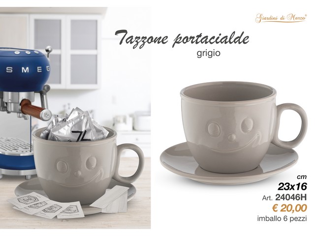 TAZZONE SORRISO GRIGIO 24046H PORTACIALDE